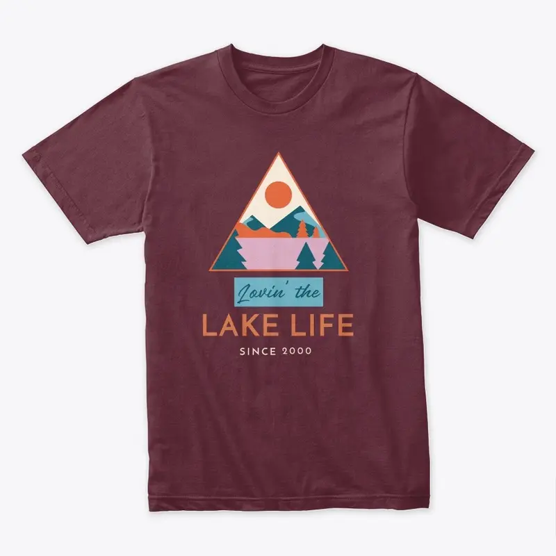 LOVIN' THE LAKE LIFE UNISEX T-SHIRT FALL