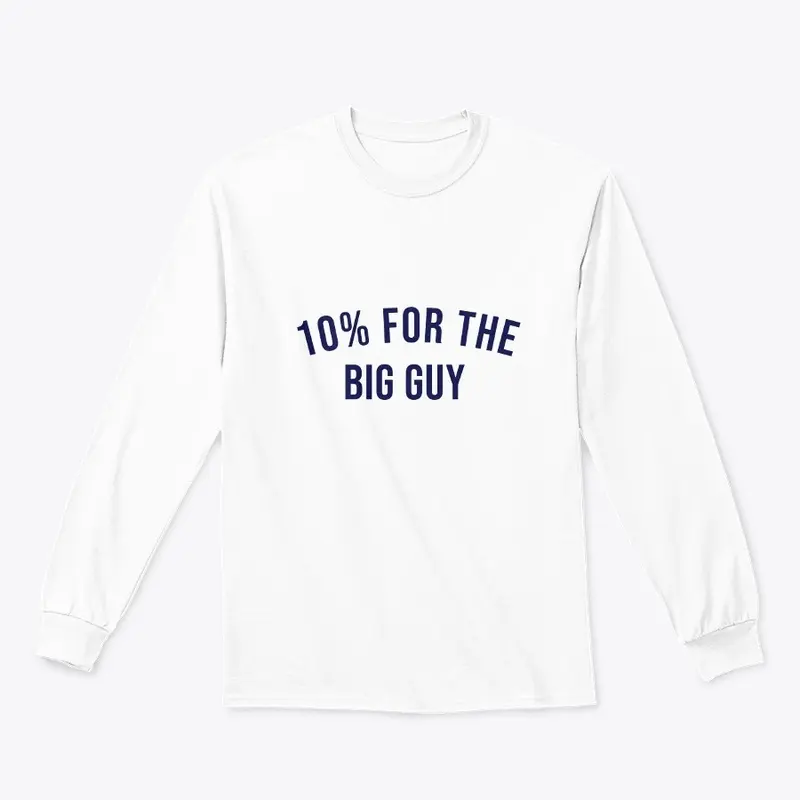 10% FOR THE BIG GUY T-SHIRT FALL