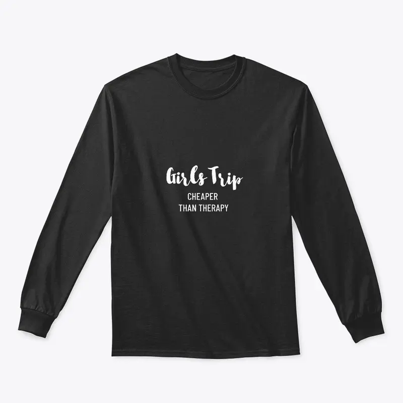 Girls Trip Better Than Therapy T-shirt