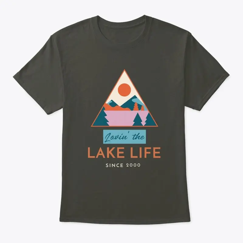 LOVIN' THE LAKE LIFE UNISEX T-SHIRT FALL