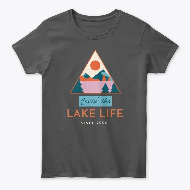 LOVIN' THE LAKE LIFE UNISEX T-SHIRT FALL