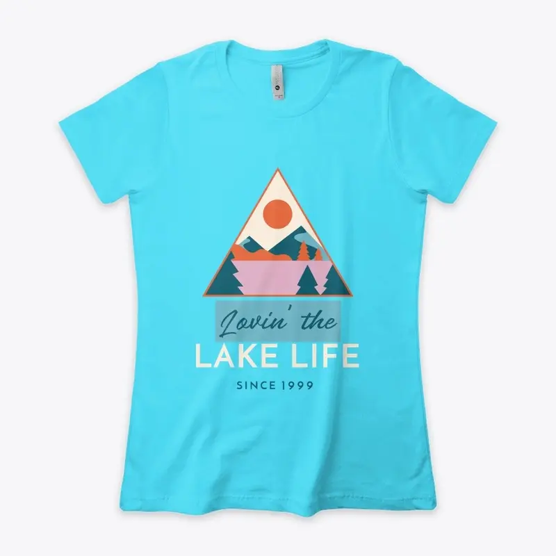 LOVIN' THE LAKE LIFE T-SHIRT UNISEX FALL