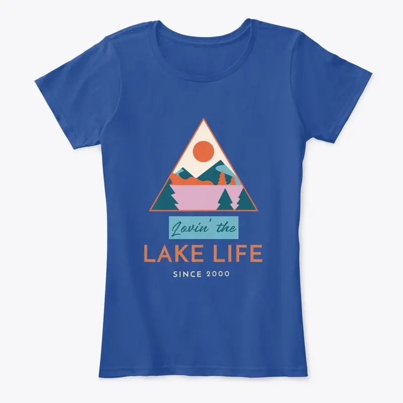 LOVIN' THE LAKE LIFE UNISEX T-SHIRT FALL